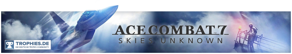 ACE COMBAT 7: SKIES UNKNOWN Trophies
